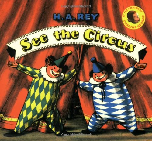 See the Circus (Lift the Flap Series) by H. A. Rey