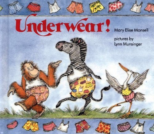 Underwear! by Mary Elise Monsell