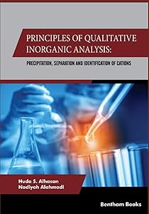Principles Of Qualitative Inorganic Analysis: Precipitation,Separation and Identification of Cations by Huda S. Alhasan