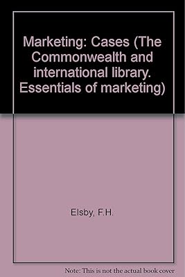 Marketing--cases, (The Commonwealth and international library. Essentials of marketing)