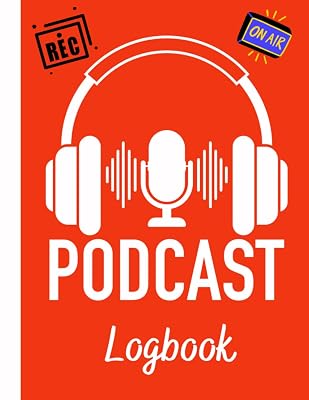 Podcast Logbook: You can write your daily planners for Podcast episodes, schedules, hosts and guests.