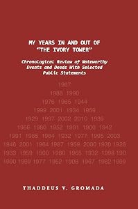 My Years In and Out of "The Ivory Tower" by Thaddeus V. Gromada