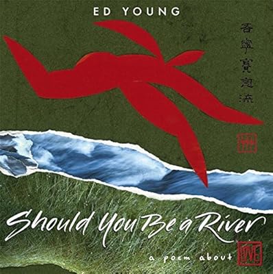 Should You Be a River: A Poem About Love