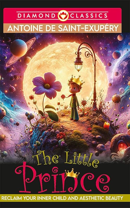 The Little Prince by Antoine de Saint-Exupery