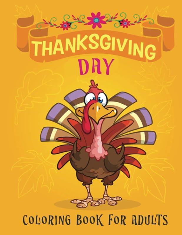 thanksgiving coloring book for adults: 40 + Easy & beautiful Thanksgiving Day designs To Draw : Stress Relieving Coloring Pages by Jane Adult Press