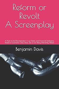 Reform or Revolt A Screenplay