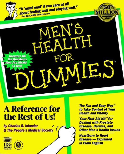 Men's Health For Dummies? by Charles B. Inlander
