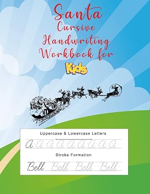 Santa Cursive Handwriting Workbook: Teaching American Cursive Handwriting fo kids beginners (Christmas Gifts for Kids Learning)