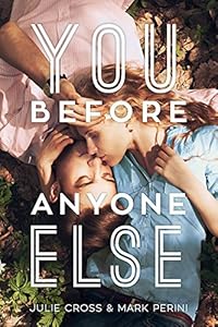 You Before Anyone Else