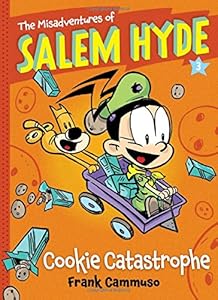 The Misadventures of Salem Hyde: Book Three: Cookie Catastrophe