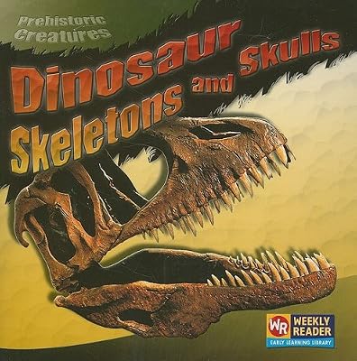 Dinosaur Skeletons and Skulls (Prehistoric Creatures)