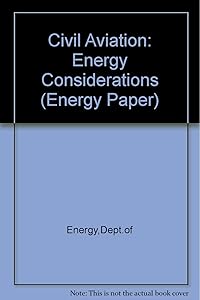 Civil aviation: Energy considerations (Energy paper)