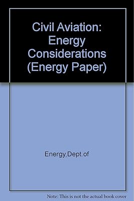 Civil aviation: Energy considerations (Energy paper)