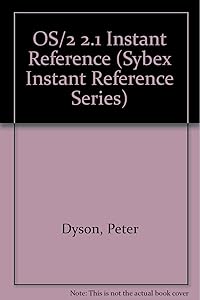 Os/2 2.1 Instant Reference (Sybex Instant Reference Series)