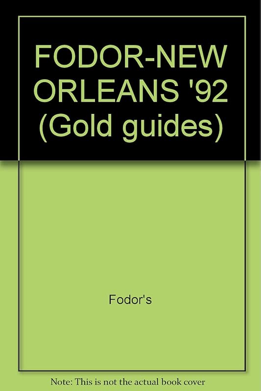 FODOR-NEW ORLEANS '92 by Fodor's
