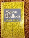 Spirits Rebellious