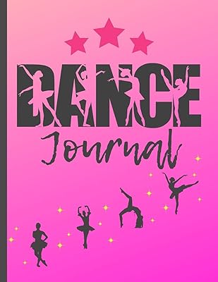 Dance Journal: Dance Students and Performers / Teacher / Instructor Appreciation Gift / Composition College Ruled Pages Featuring Silhouette ... / Ballet Themed Writing Thank You Present