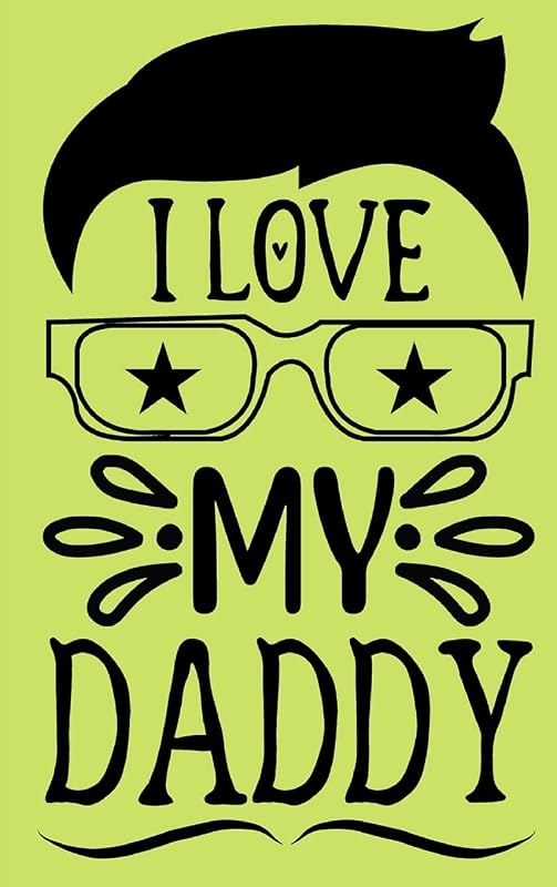 I love you, Daddy - Fill in the blank book with prompts for kids by unknown author