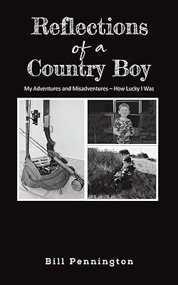 Reflections of a Country Boy