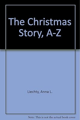 The Christmas Story, A-Z