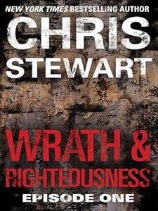 Wrath &amp; Righteousness: Episode One