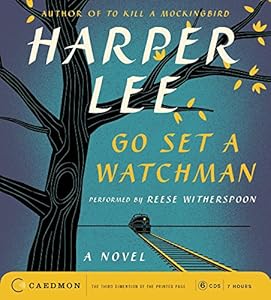 Go Set a Watchman CD: A Novel