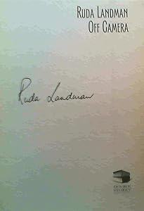 Off Camera by Ruda Landman