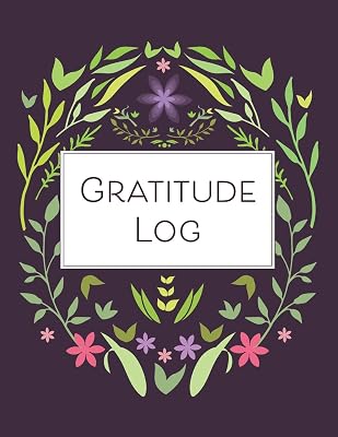 Gratitude Log: 52 Weeks of Gratitude Keeping for a Year of Happiness and Reflection