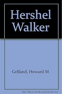 Hershel Walker by Howard M. Gelfand