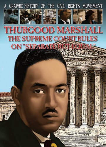 Thurgood Marshall: The Supreme Court Rules on "Separate but Equal" by Gary Jeffrey