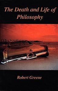 Death and Life of Philosophy