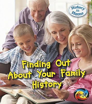 Finding Out About Your Family History