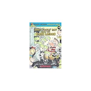 April Fools' Day from the Black Lagoon (Black Lagoon Adventures, No. 12)