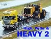 High, Wide & Heavy 2