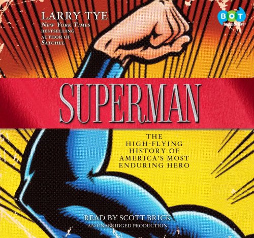 Superman by Larry Tye