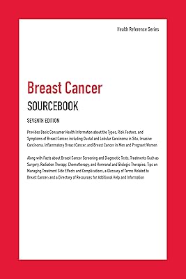 Breast Cancer: Sourcebook (Health Reference Series)