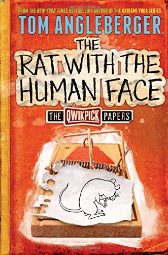 Rat with the Human Face: The Qwikpick Papers by Tom Angleberger