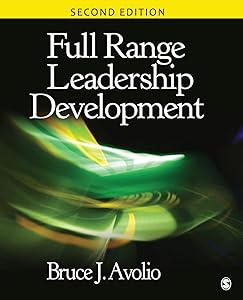 Full Range Leadership Development by Bruce Avolio