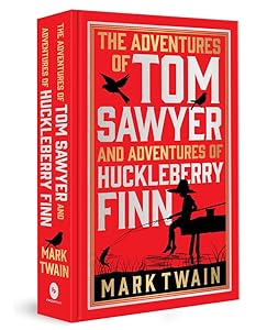 The Adventures of Tom Sawyer & Adventures of Huckleberry Finn: Deluxe Hardbound Edition