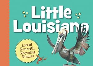 Little Louisiana (Little State) by Anita C. Prieto