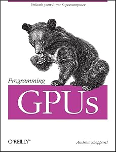 Programming GPU's by Andrew Sheppard