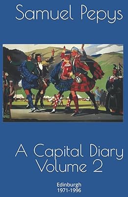 A Capital Diary Volume 2: Edinburgh 1971-1996