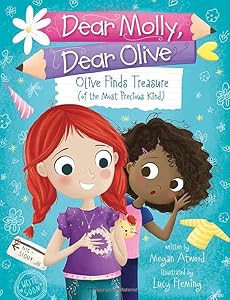 Olive Finds Treasure (of the Most Precious Kind) (Dear Molly, Dear Olive)