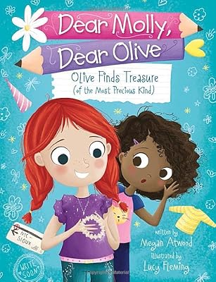 Olive Finds Treasure (of the Most Precious Kind) (Dear Molly, Dear Olive)