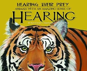Hearing Their Prey: Animals with an Amazing Sense of Hearing