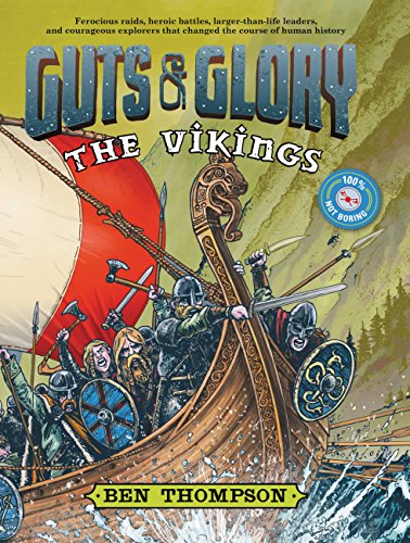 Guts &amp; Glory: The Vikings by Ben Thompson