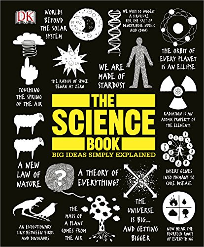 The Science Book (Big Ideas Simply Explained) by DK