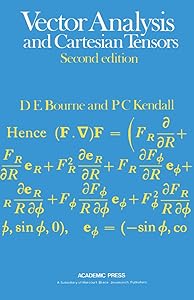 Vector Analysis and Cartesian Tensors by D. E. Bourne