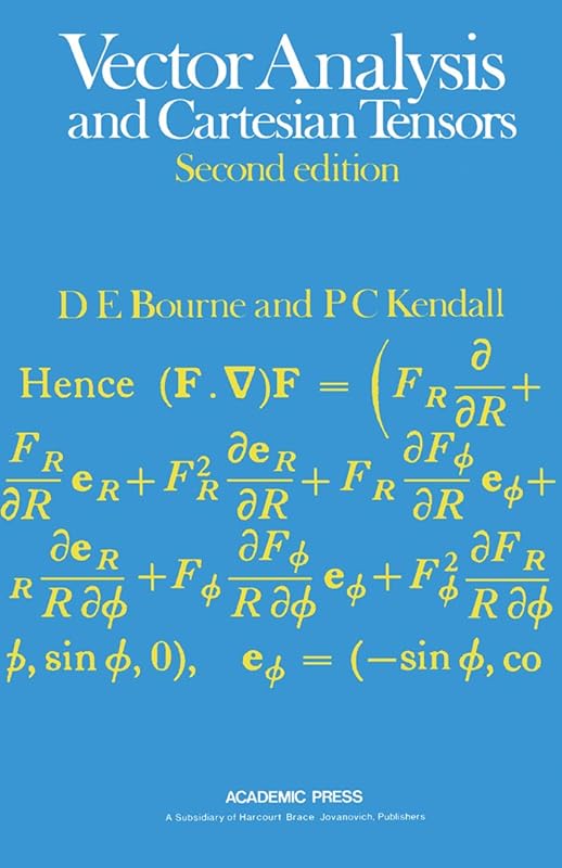Vector Analysis and Cartesian Tensors by D. E. Bourne