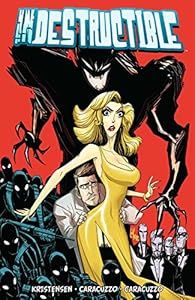 Indestructible Volume 2: Fake It Till You Make It! by Ken Kristensen